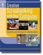Creative Scrapbooking With Your Computer